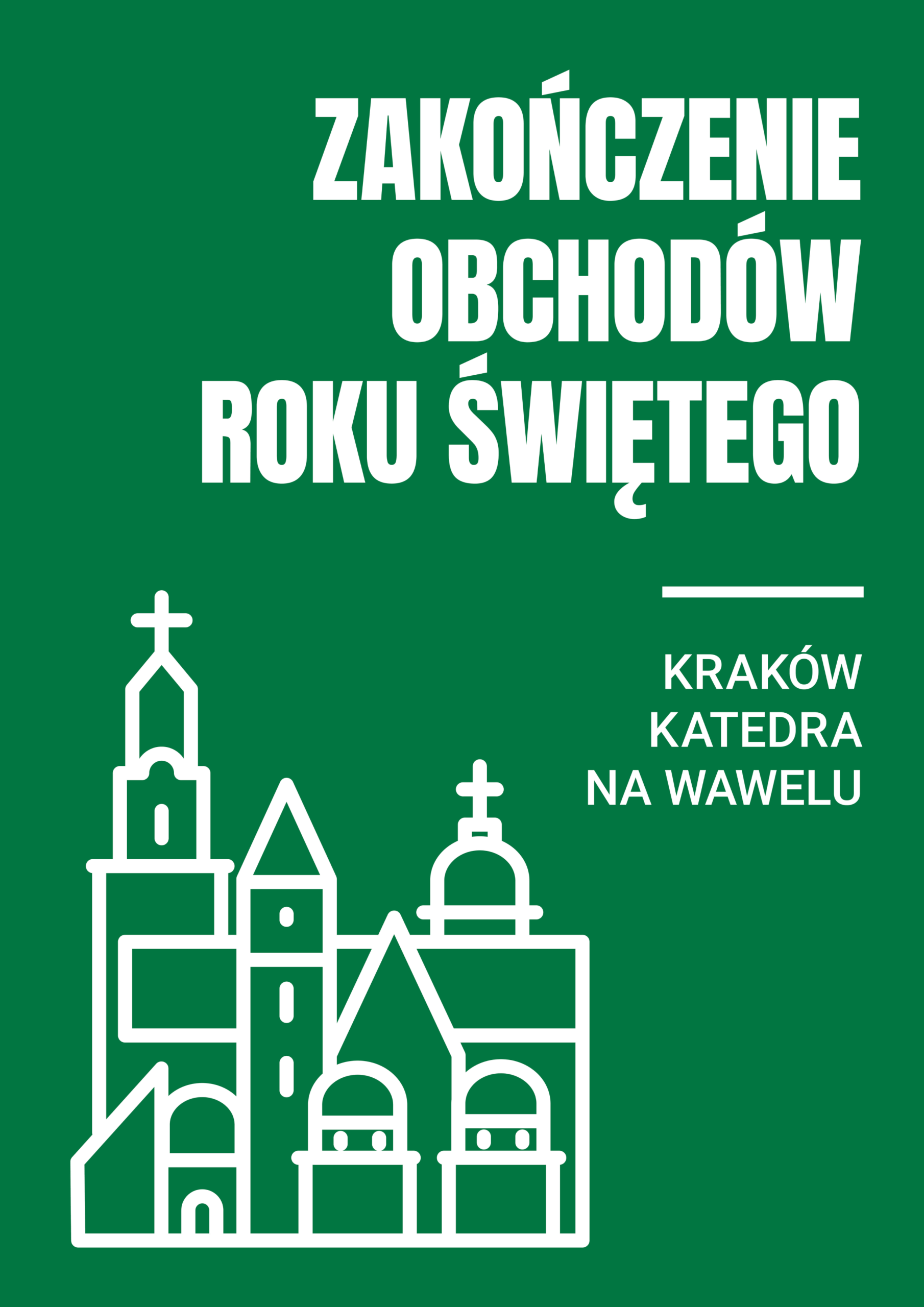 Zakończenie diecezjalnych obchodów Roku Świetego 2025 w katedrze na Wawelu
