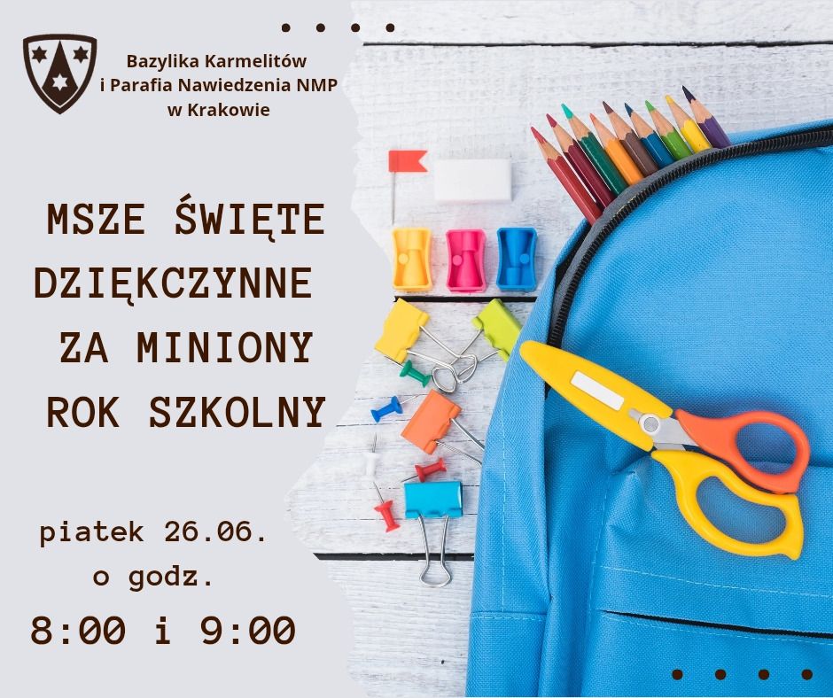 Zakończenie roku szkolnego i katechetycznego